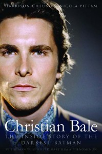 christian-bale-biography-book-cover Christian Bale The Inside Story of The Darkest Batman (BenBella Books)
