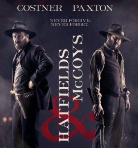 "Hatfields and McCoys" starring Kevin Costner and Bill Paxton - (History Channel)