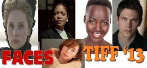 Toronto Int'l Film Festival's faces: actors, Felicity Jones, Naomie Harris, Julianne Nicholson, and Tom Lipinski shine.