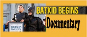 Batkid Begins, a documentary starring reallife survivor Miles Scott.