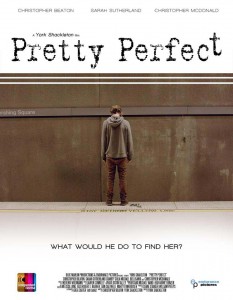 Poster for indie drama Pretty Perfect. 