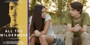 Isabelle Fuhrman & Kodi Smit-McPhee find eachother in ALL THE WILDERNESS - Screen Media Films 