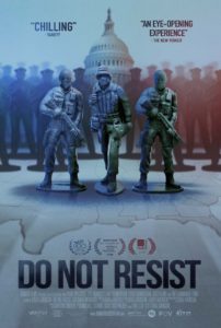 Ferguson, Missouri, is the opener for director Craig Atkinson's controversial documentary, DO NOT RESIST.
