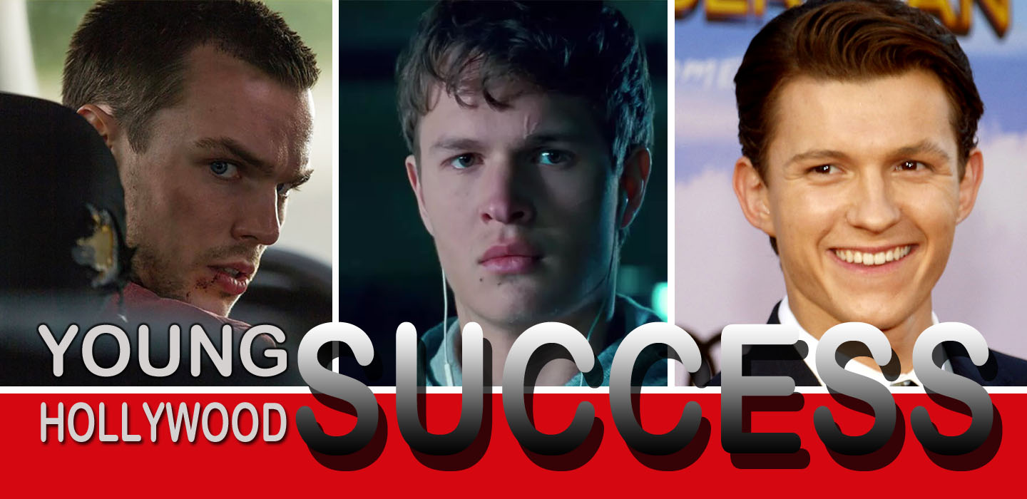 Nicholas Hoult shows versatility in his roles, Ansel Elgort utilizes social media to its fullest potential,. Tom Holland brings huge success to the Spider-Man franchise.