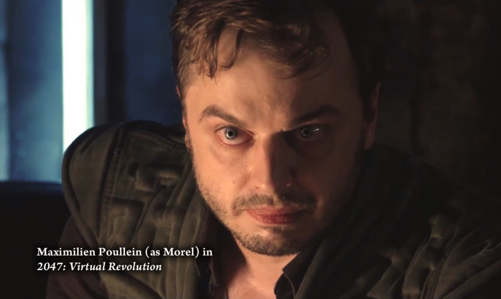 French-born actor Maximilien Poullein shines in Guy-Roger Duvert's Sci-Fi thriller "2047: Virtual Revolution." 