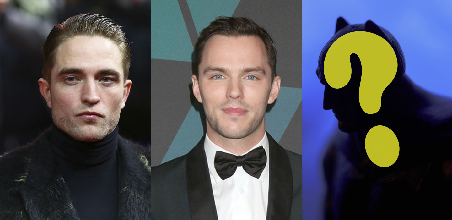Why are Robert Pattinson and Nicholas Hoult not very suitable as The Batman 2021?
