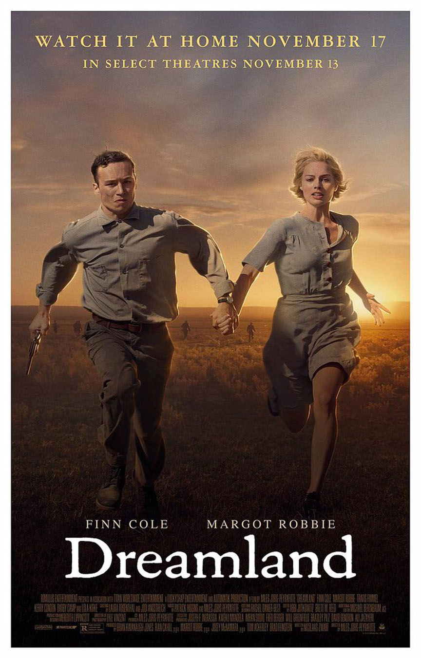 Featured on DREAMLAND movie poster, actor, Finn Cole (left) and actress, Margot Robbie are running from the law.